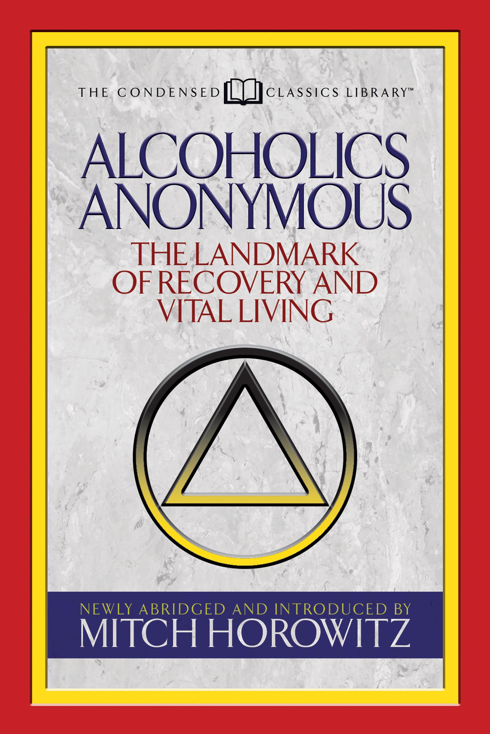 Alcoholics Anonymous (Condensed Classics)