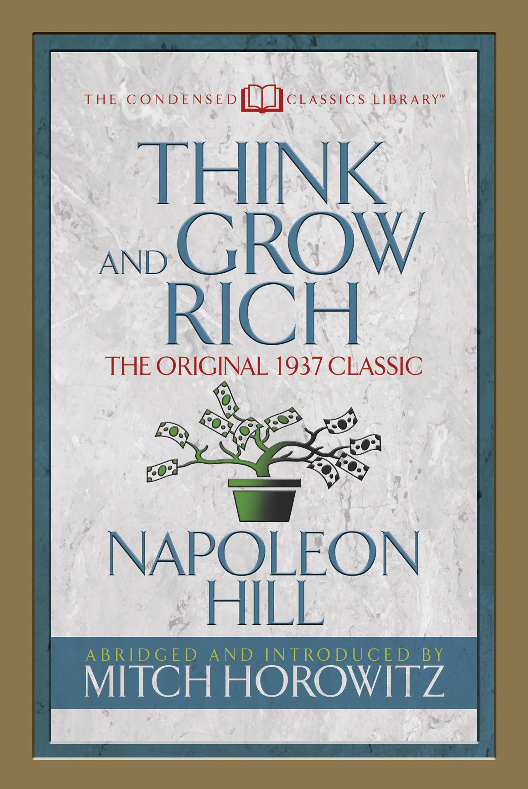 Think and Grow Rich (Condensed Classics)