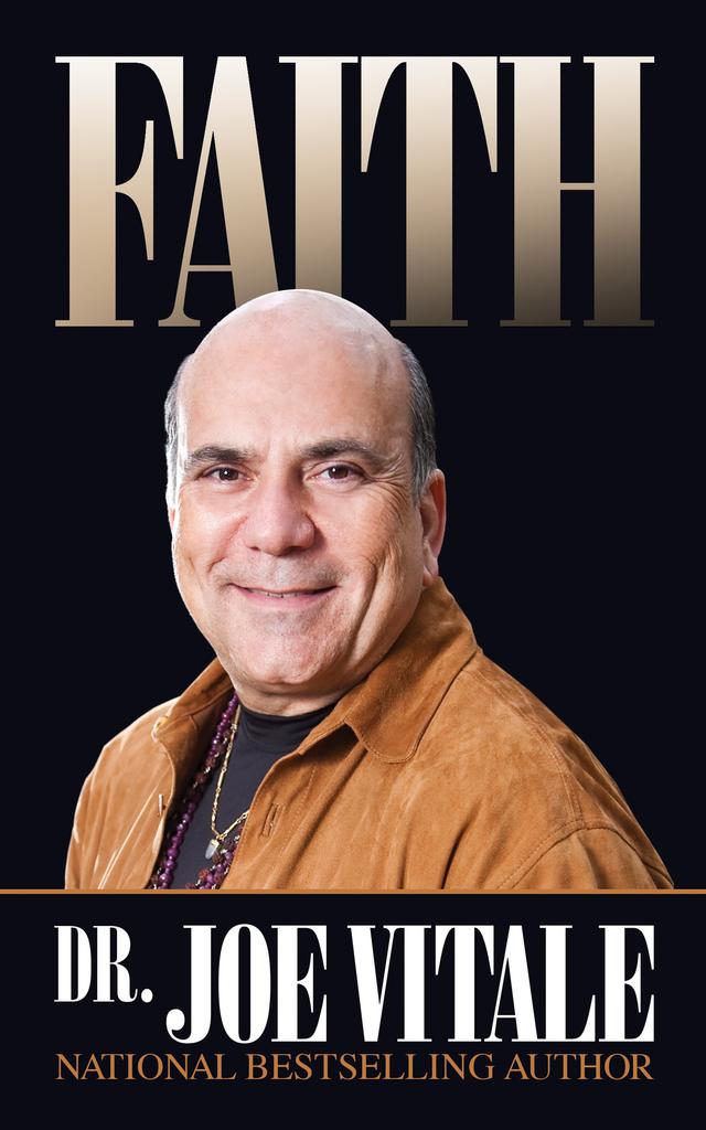 Faith by Dr. Joe Vitale