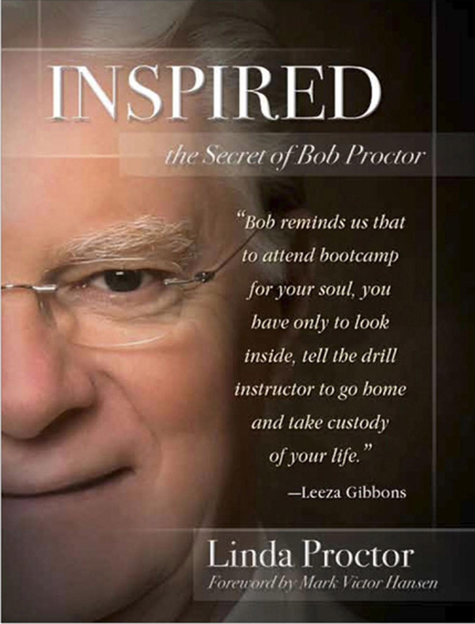 Inspired: The Secret of Bob Proctor