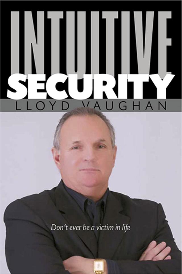 Intuitive Security by Lloyd Vaughan