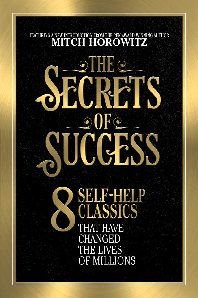 The Secrets of Success by Mitch Horowitz