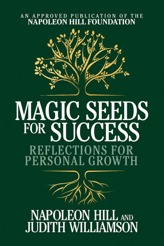 Magic Seeds for Success by Judith Williamson, Napoleon Hill