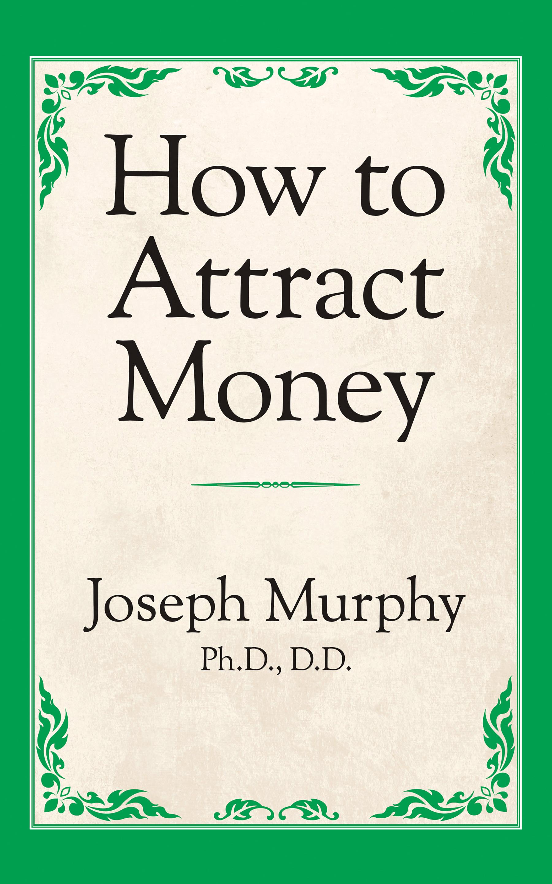 How to Attract Money