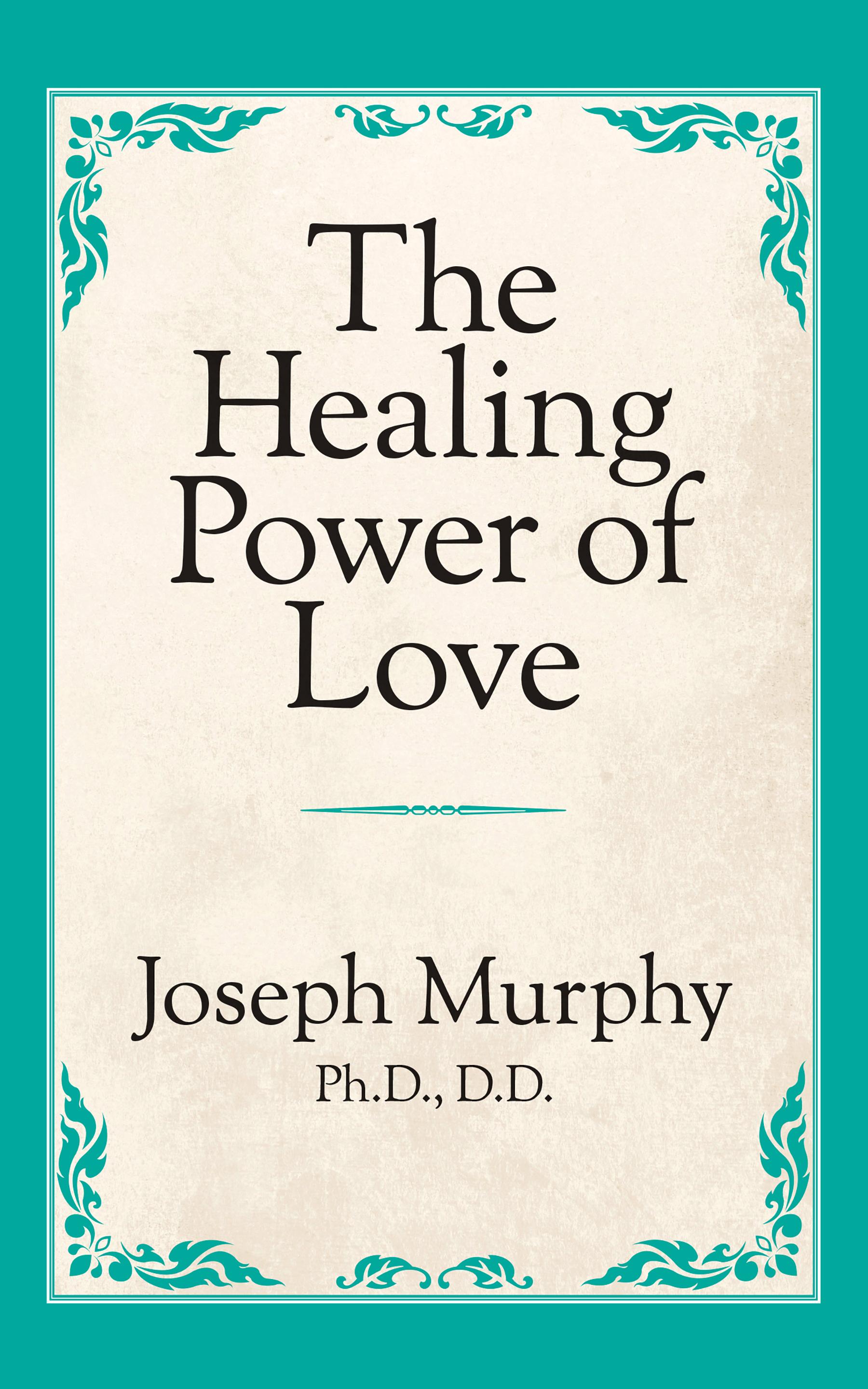 The Healing Power of Love