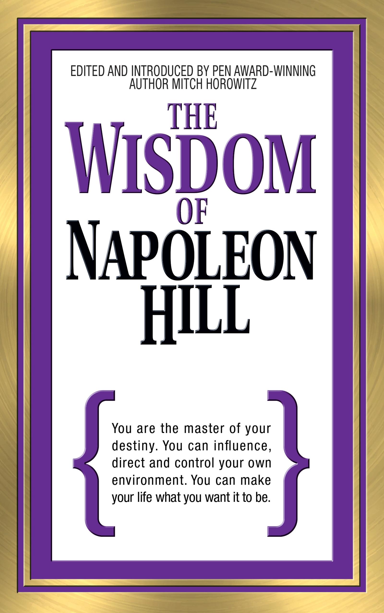 The Wisdom of Napoleon Hill