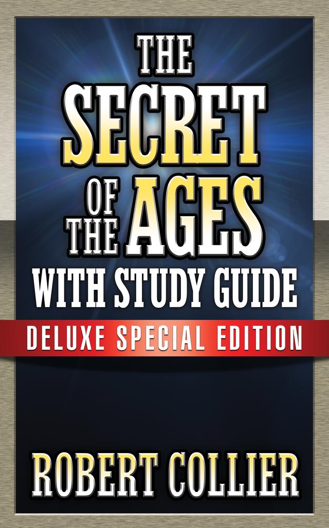The Secret of the Ages with Study Guide by Robert Collier, Theresa Puskar