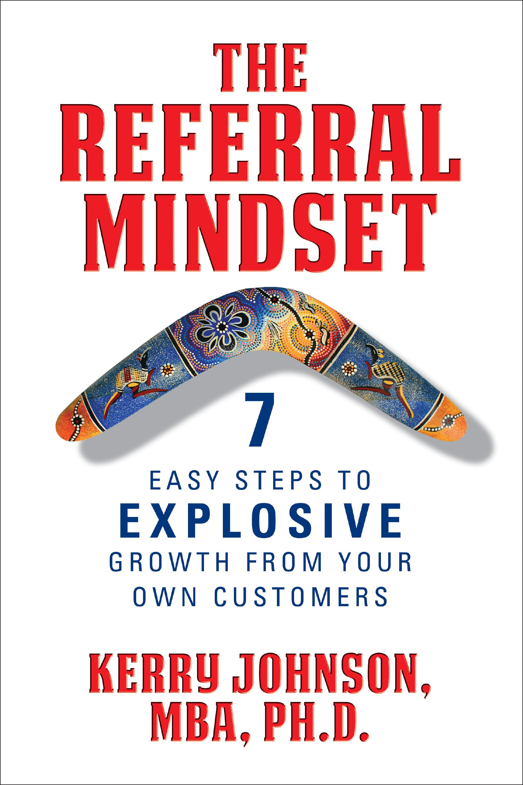 The Referral Mindset