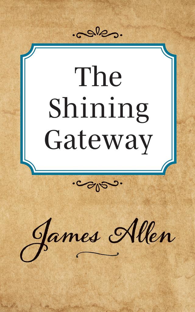 The Shining Gateway by James Allen