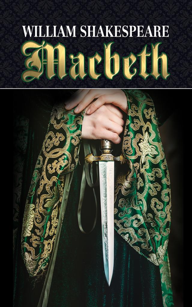 Macbeth by William Shakespeare