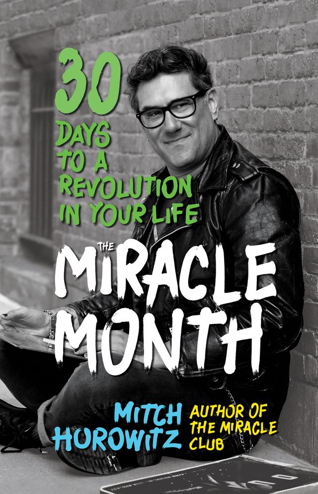 The Miracle Month by Mitch Horowitz