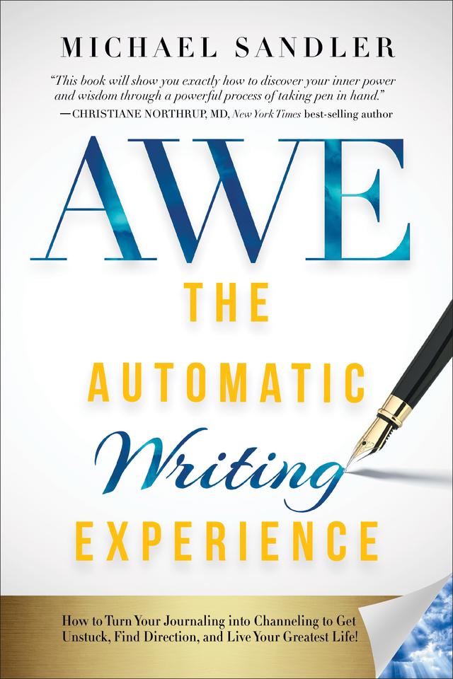 The Automatic Writing Experience (AWE) by Ervin Laszlo, Michael Sandler, William Sears