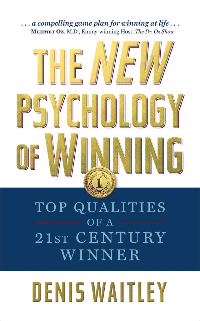 The New Psychology of Winning LIVE by Denis Waitley