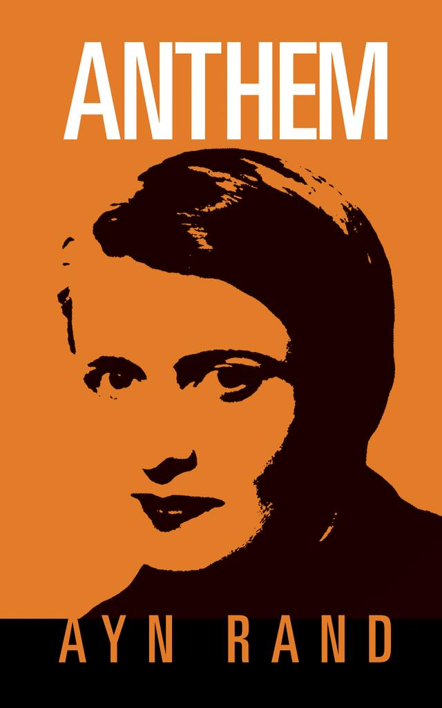 Anthem by Ayn Rand