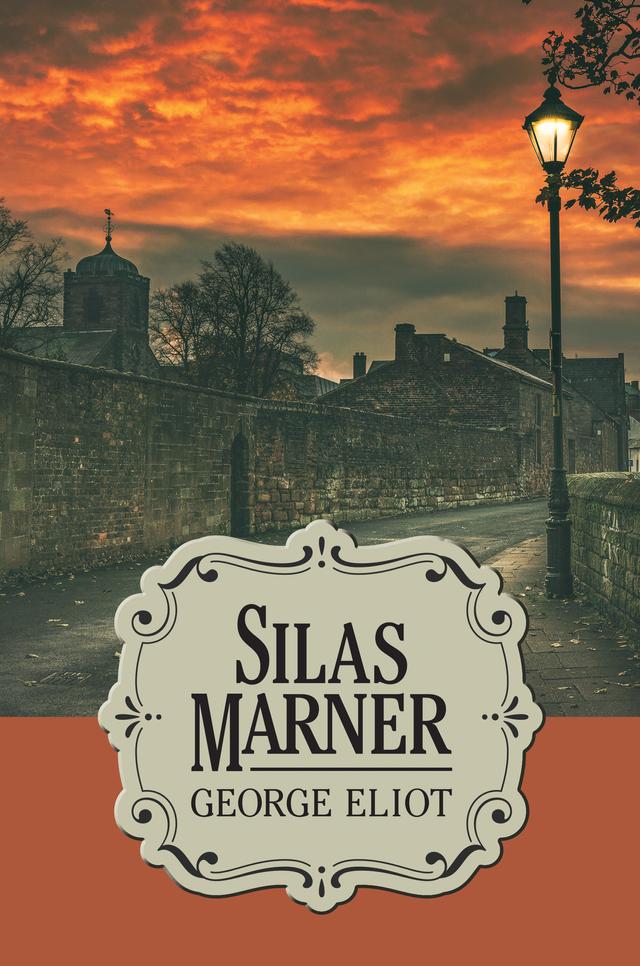 Silas Marner by George Eliot
