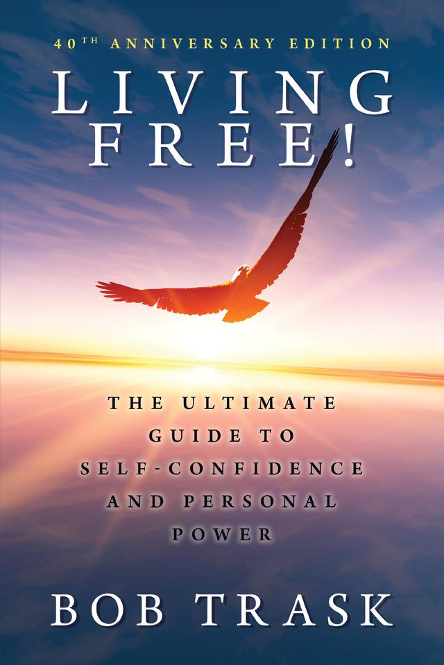 Living Free by Bob Trask