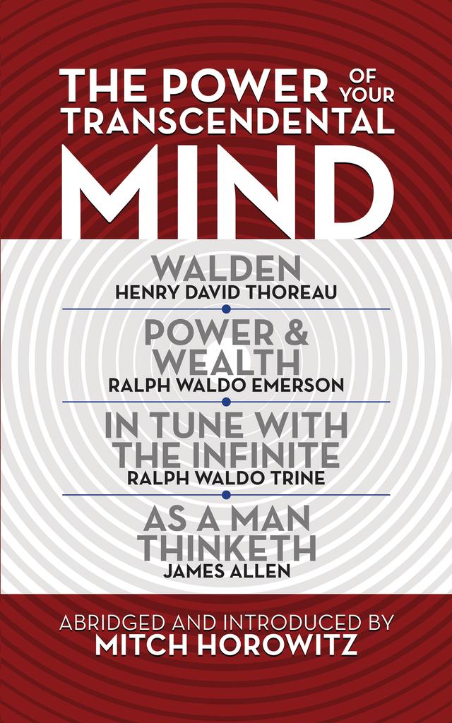 The Power of Your Transcendental Mind (Condensed Classics) by Mitch Horowitz