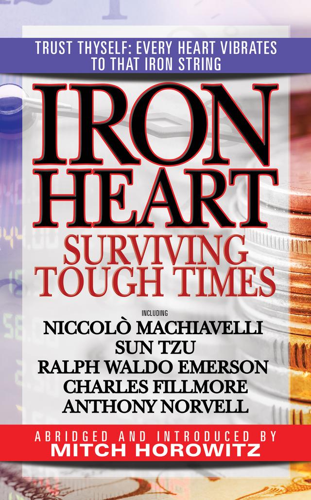 Iron Heart by Mitch Horowitz