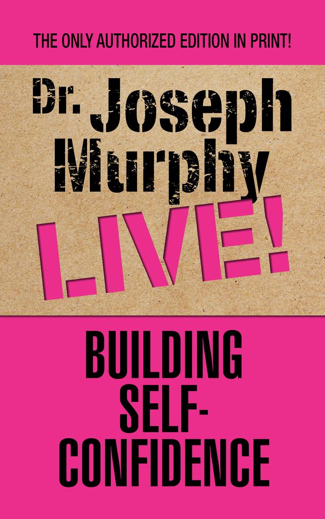 Building Self-Confidence by Dr. Joseph Murphy