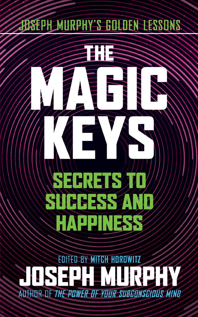 The Magic Keys by Joseph Murphy, Mitch Horowitz