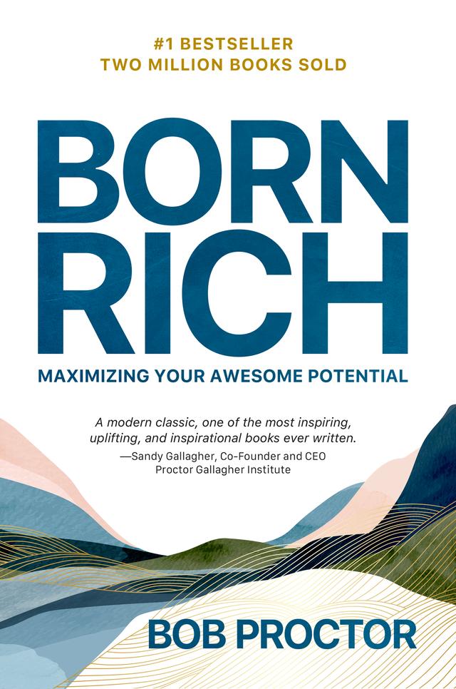 Born Rich by Bob Proctor, Sandy Gallagher