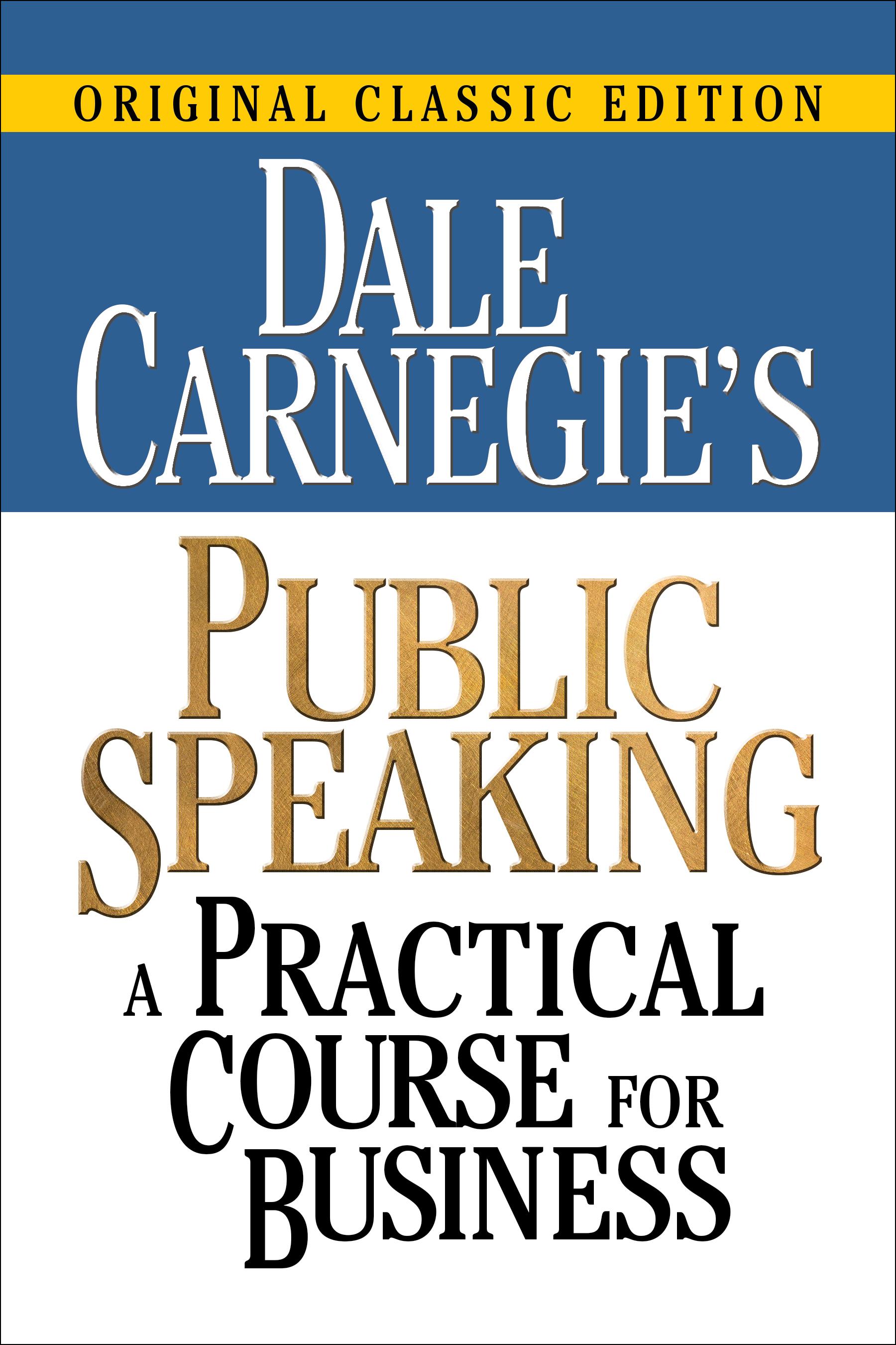 Dale Carnegie's Public Speaking