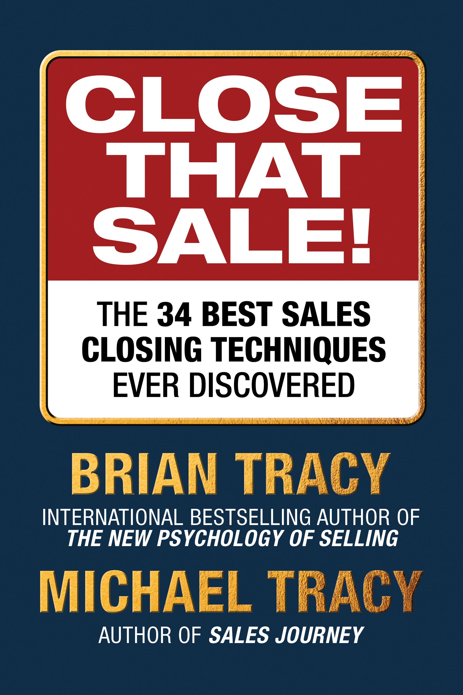Close That Sale!
