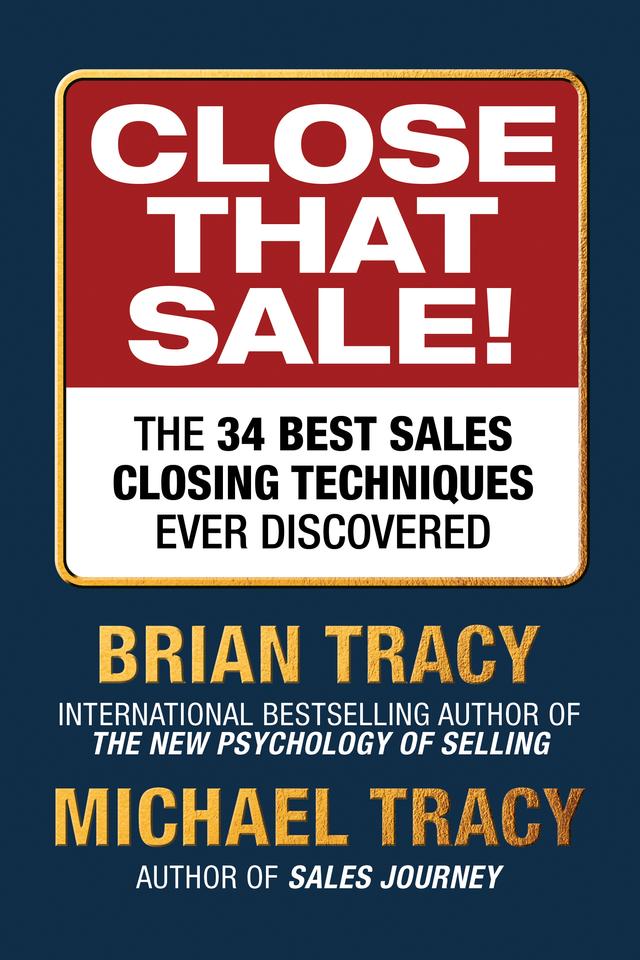 Close That Sale! by Brian Tracy, Michael Tracy