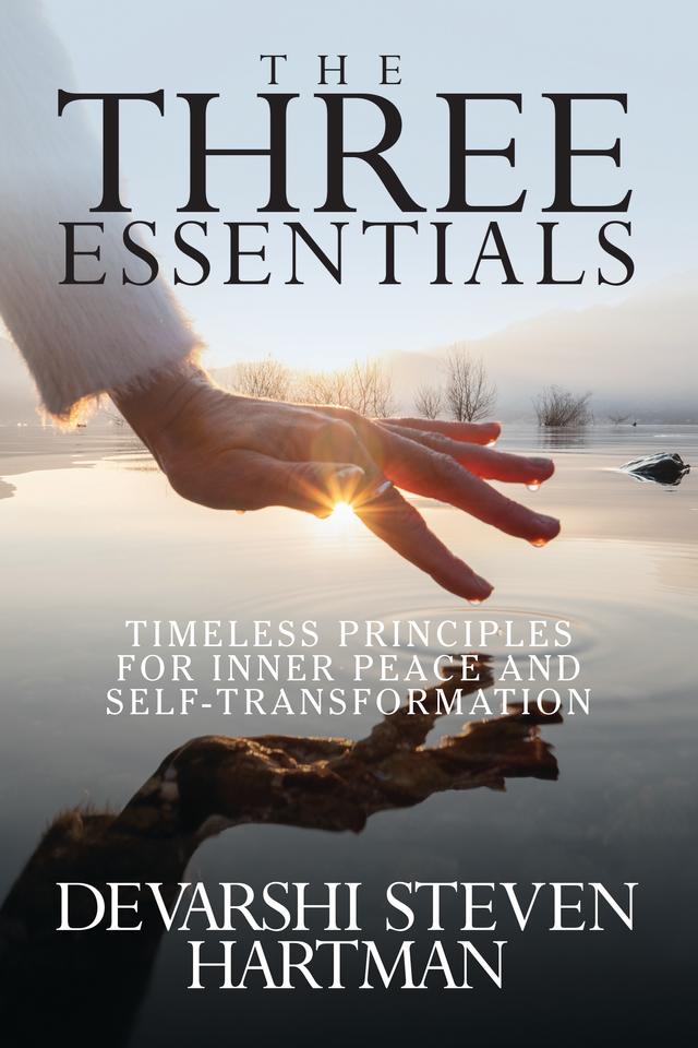 The Three Essentials by Devarshi Steven Hartman