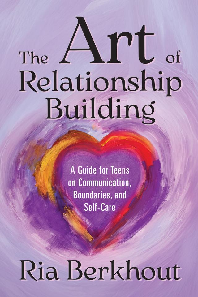 The Art of Relationship Building by Ria Berkhout