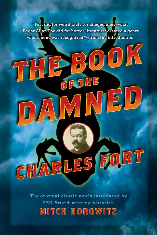 The Book of the Damned by Charles Fort