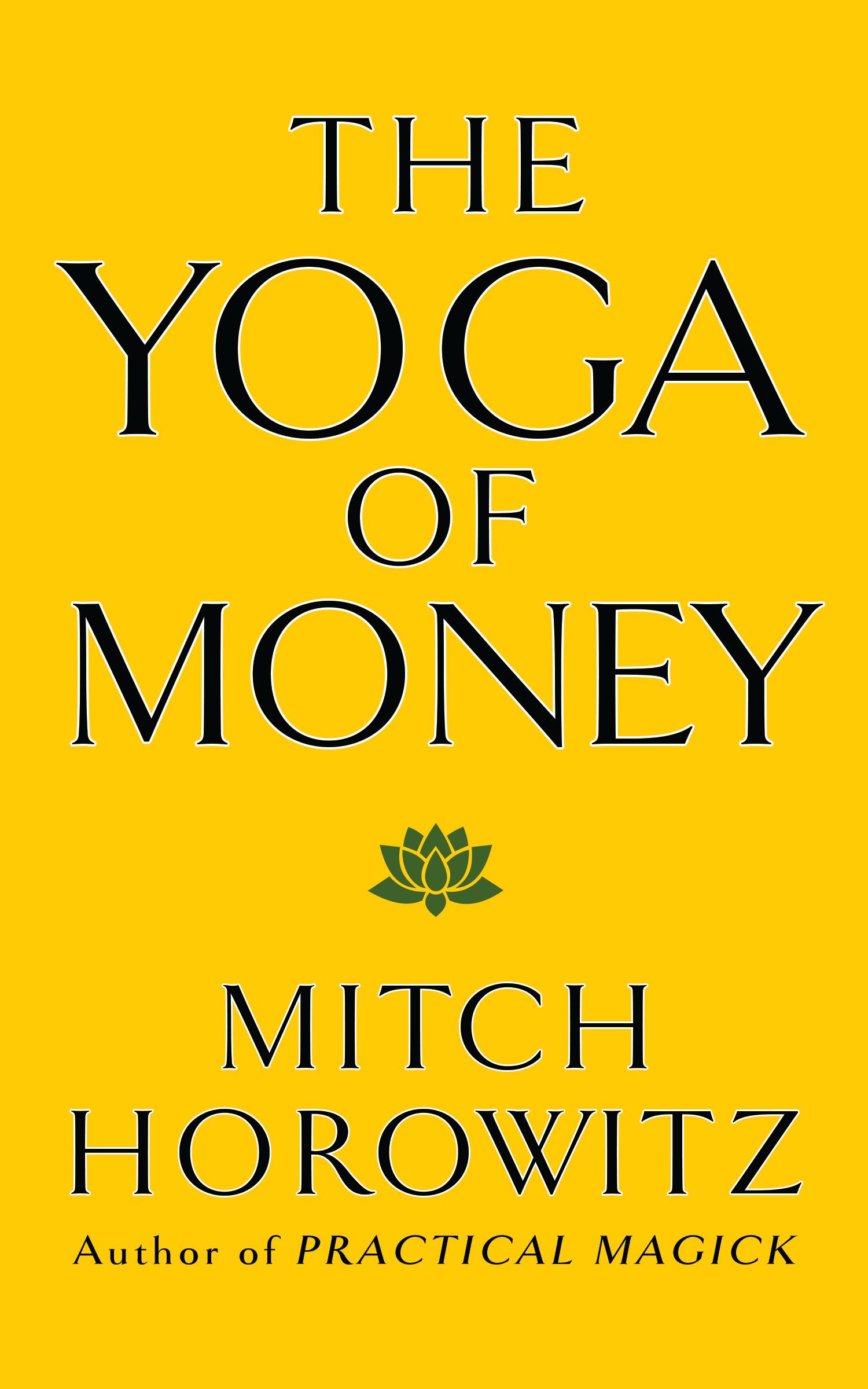 The Yoga of Money