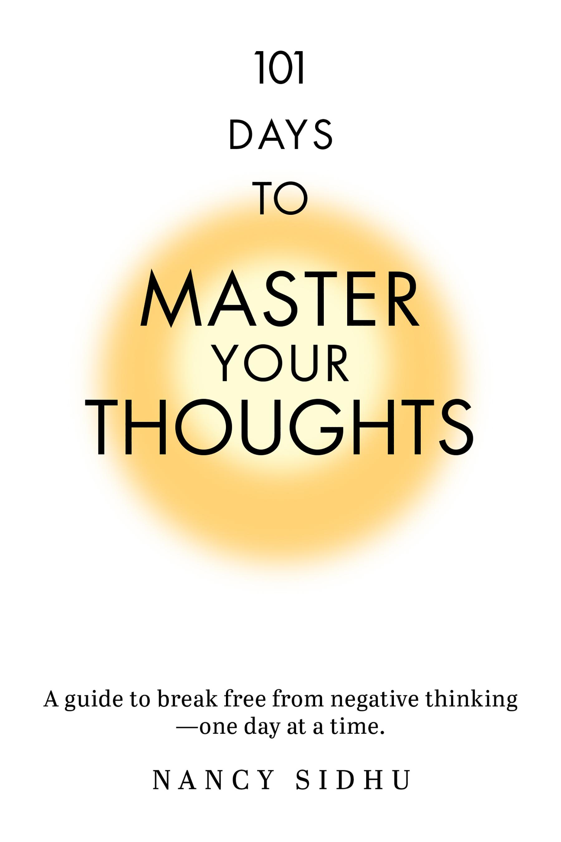 101 Days to Master Your Thoughts