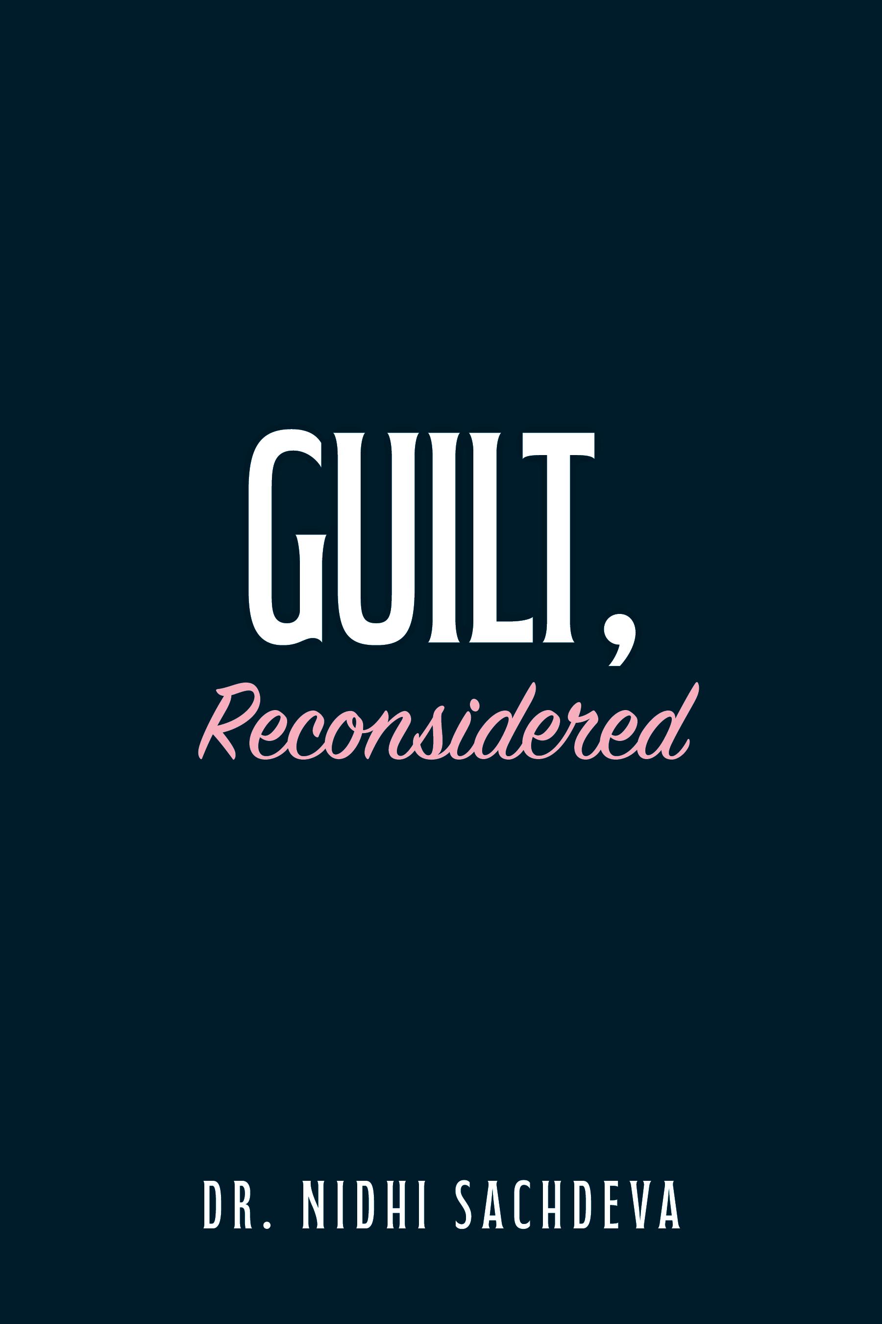 Guilt, Reconsidered 