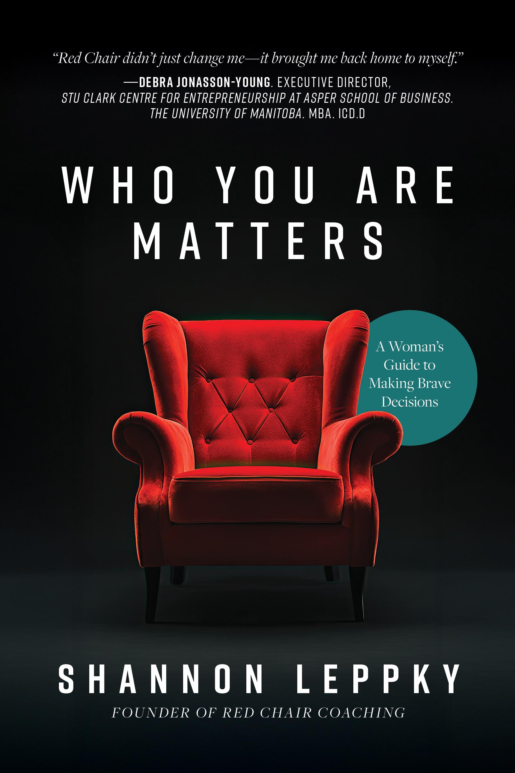Who You Are Matters