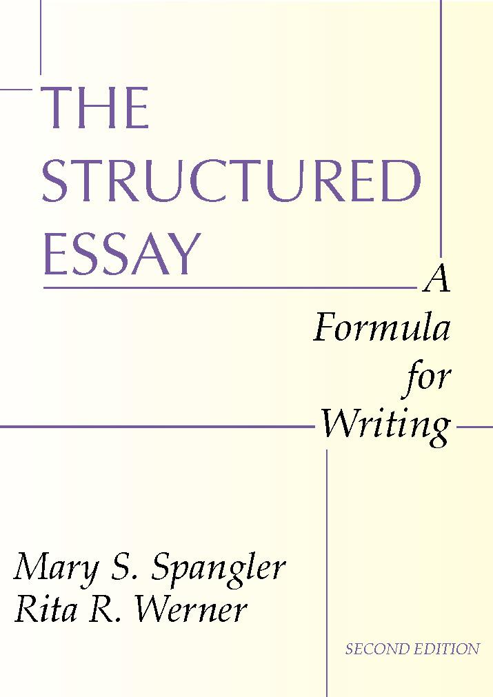 The Structured Essay