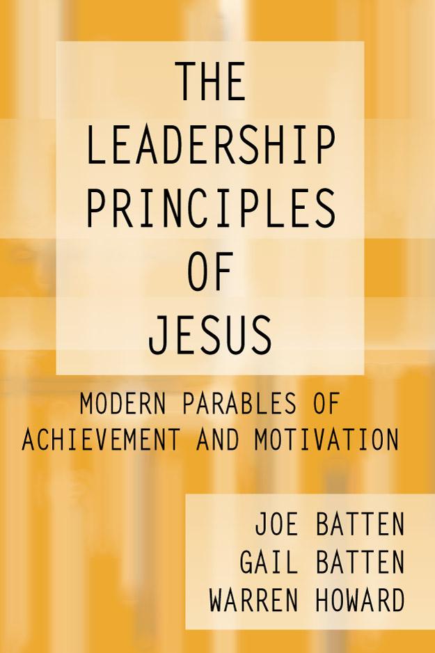 The Leadership Principles of Jesus