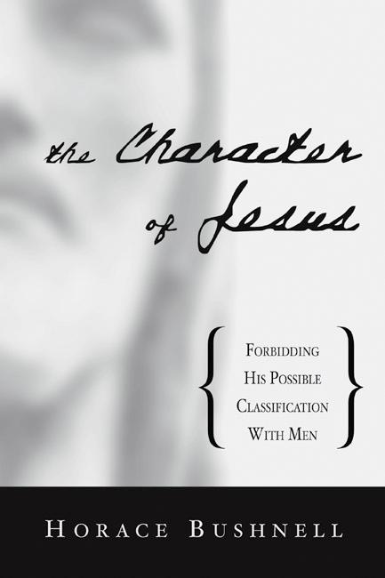 The Character of Jesus