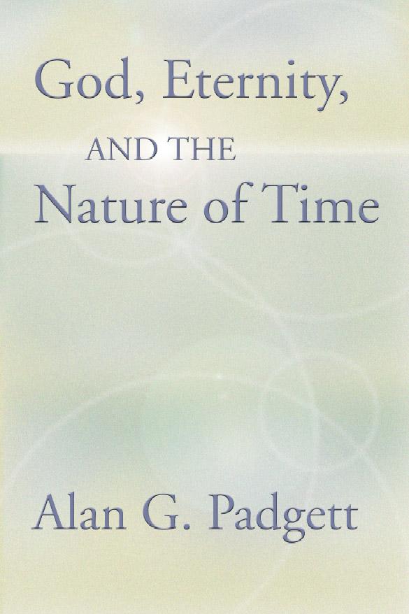 God, Eternity and the Nature of Time