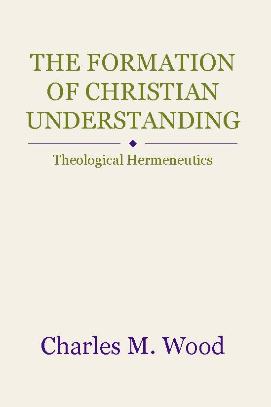 The Formation of Christian Understanding