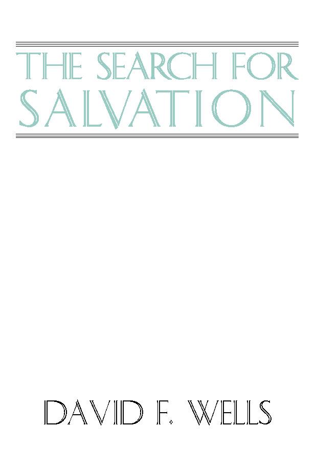 The Search for Salvation