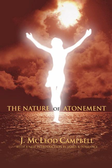 The Nature of The Atonement