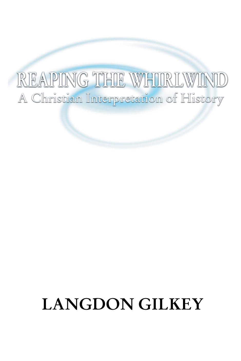 Reaping the Whirlwind