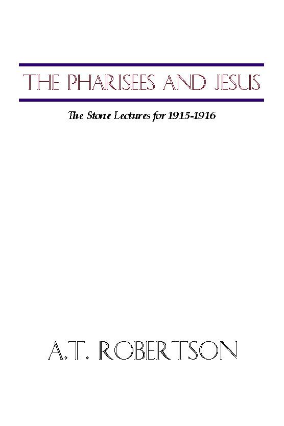The Pharisees and Jesus