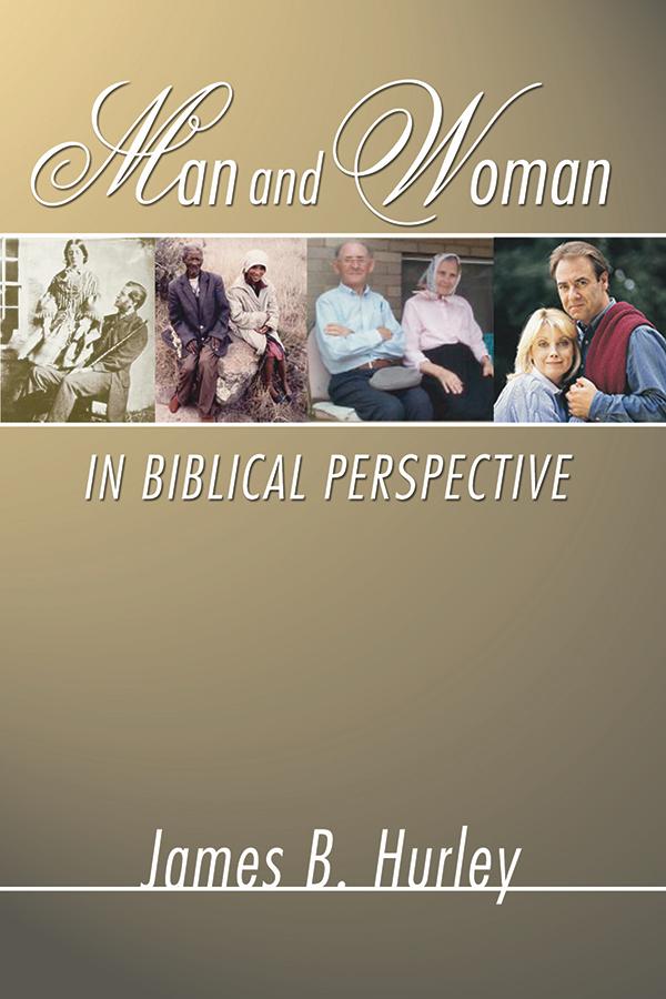 Man and Woman in Biblical Perspective