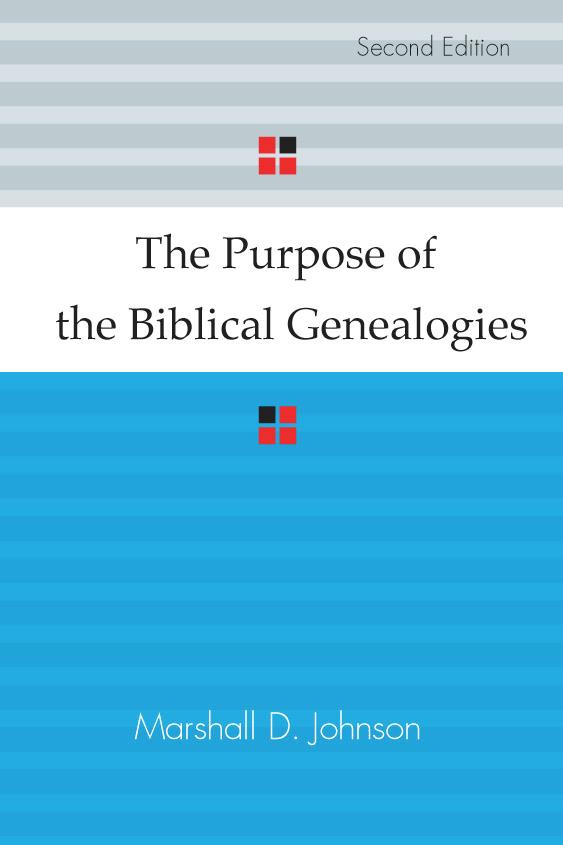The Purpose of the Biblical Genealogies