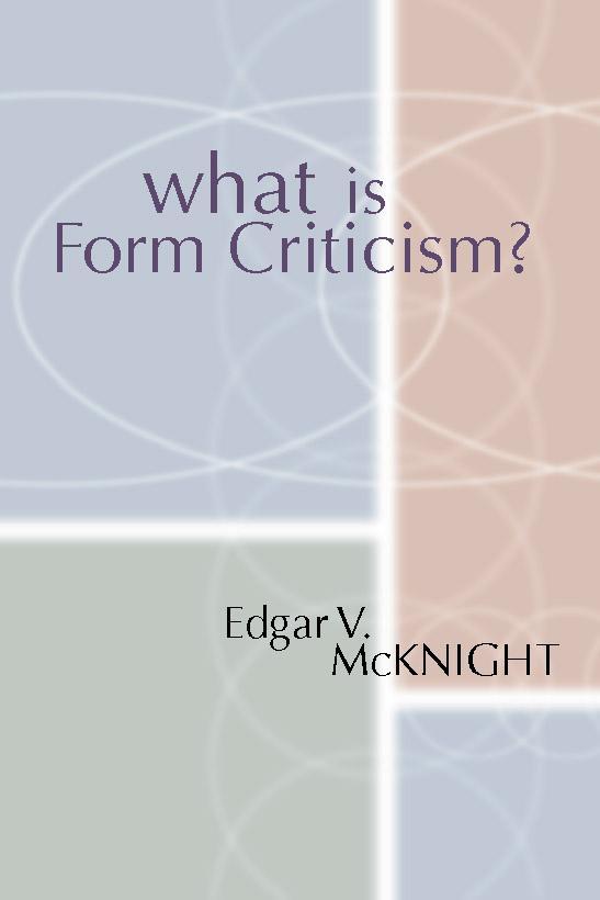 What is Form Criticism?