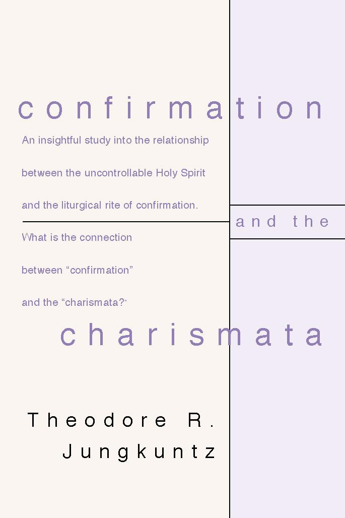 Confirmation and the Charismata