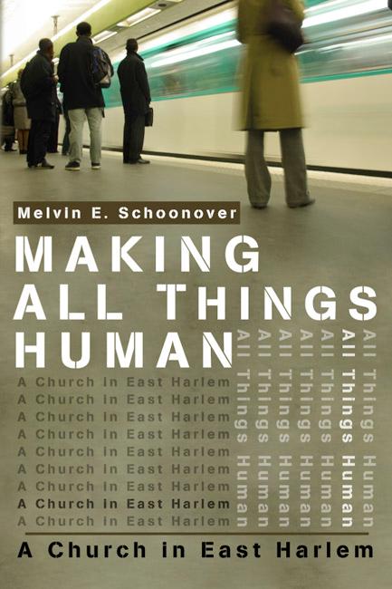 Making All Things Human