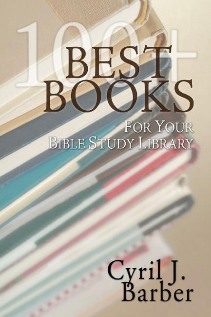 Best Books for Your Bible Study Library
